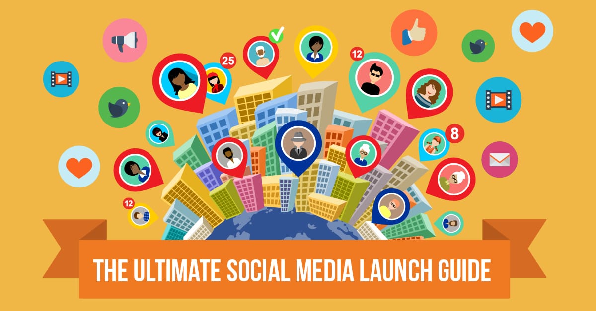 ultimate social media launch guide
