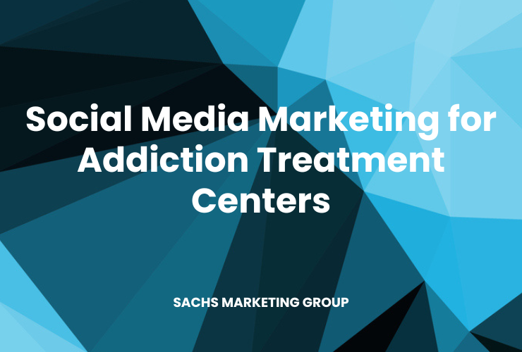 illustration with text "Social Media Marketing for Addiction Treatment Centers"
