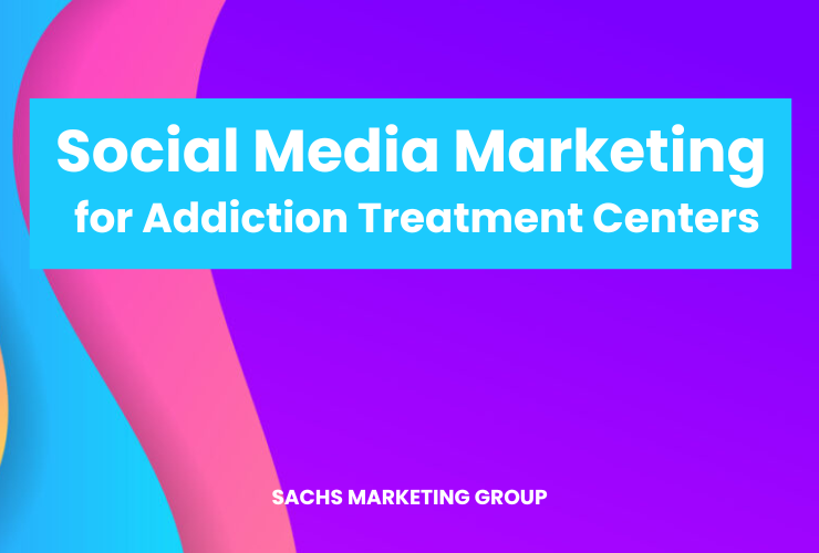 Social Media Marketing for Addiction Treatment Centers. Illustrated abstract waves of color (pink, purple, organge, blue)