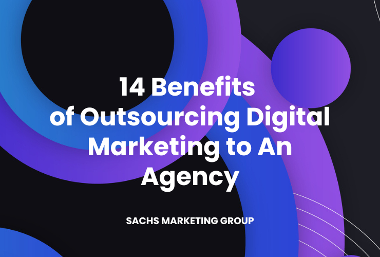 Purple Illustration with text "14 Benefits of Outsourcing Digital Marketing to An Agency"