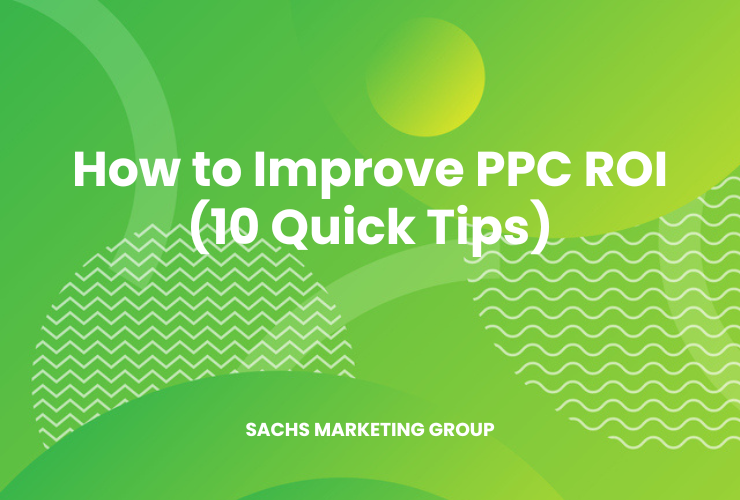 illustration with text "How to Improve PPC ROI (10 Helpful Tips) "