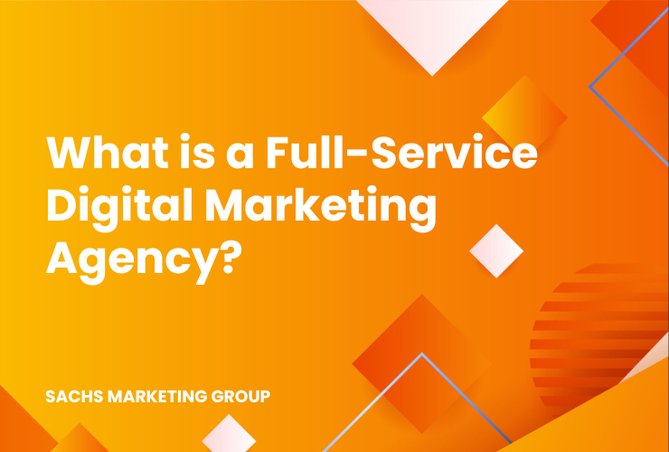 illustration with text "what is a full service digital marketing agency?"