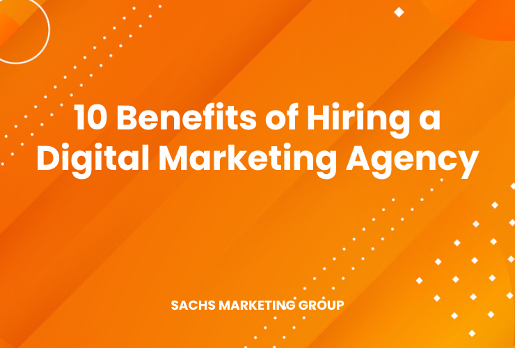 illustration with text "10 Benefits of Hiring a Digital Marketing Agency"