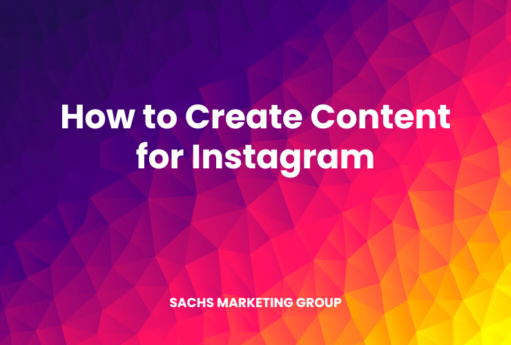 Instagram background with text "How to Create Content for Instagram"